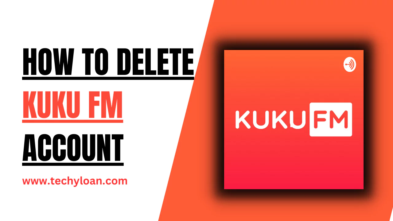 How to Delete Kuku Fm Account