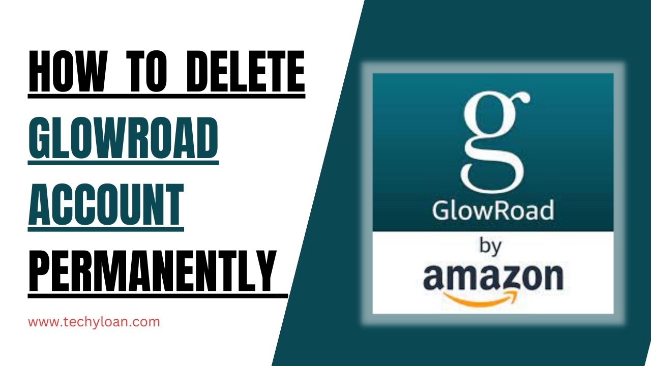 How to Delete Glowroad Account