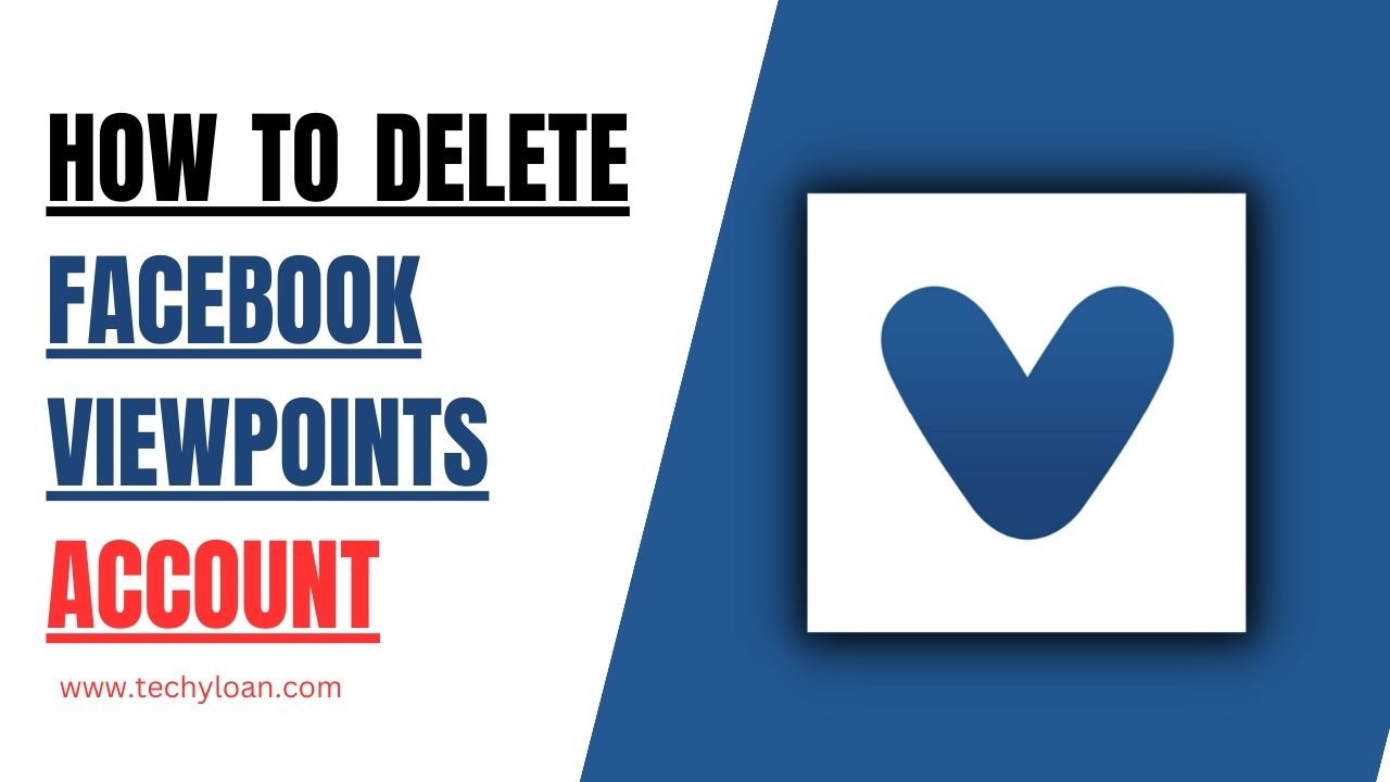 How to delete Facebook Viewpoints Account