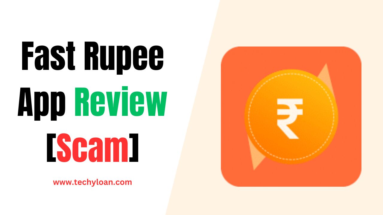 Fast Rupee Loan App Review