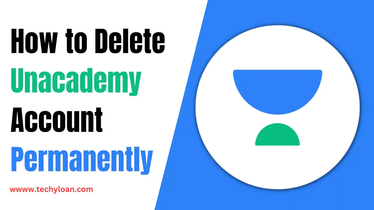 How to Delete Unacademy Account
