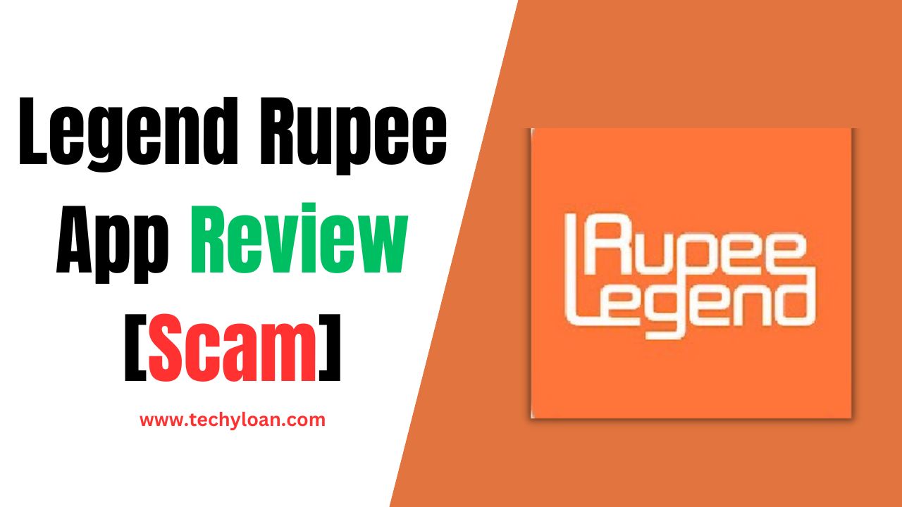 Legend Rupee Loan App Review