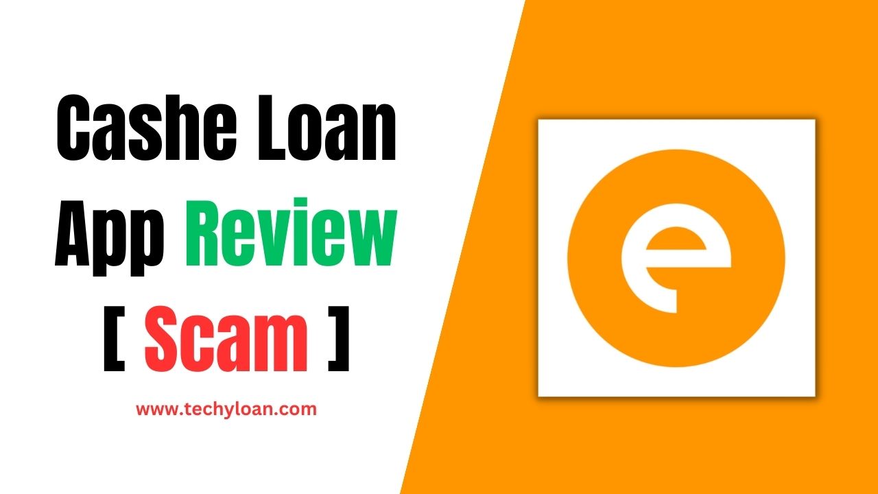 CASHe Loan App Review