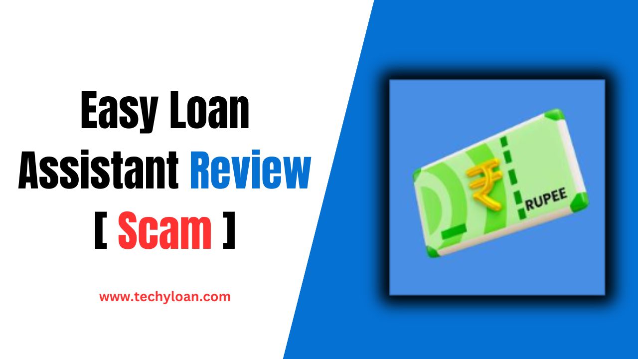 Easy Loan Assistant App Review