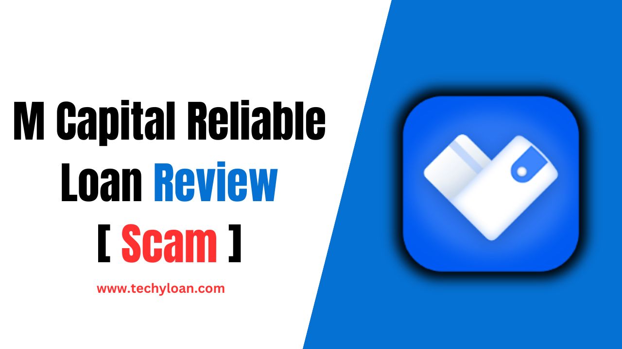 M Capital Reliable Loan App Review