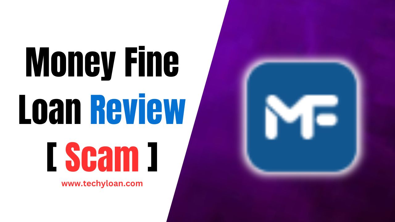 Money Fine Loan App Review